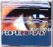 People Get Ready - Be My Friend