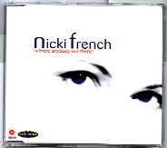 Nicki French - Is There Anybody Out There
