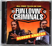 Fun Lovin Criminals - Scooby Snacks CD 1