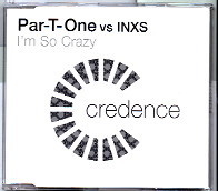 INXS Vs Par-T-One - I'm So Crazy