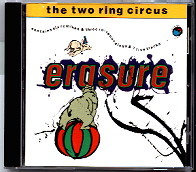 Erasure - The Two Ring Circus