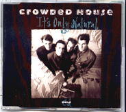 Crowded House - It's Only Natural