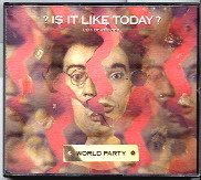 World Party - Is It Like Today CD 1