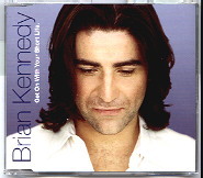 Brian Kennedy - Get On With Your Short Life