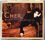 Cher - The Music's No Good Without You