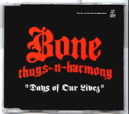 Bone Thugs n Harmony - Days Of Our Lives