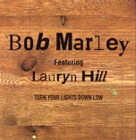 Bob Marley & Lauryn Hill - Turn Your Lights Down Low