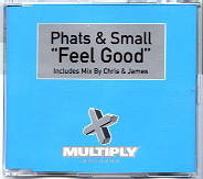 Phats & Small - Feel Good