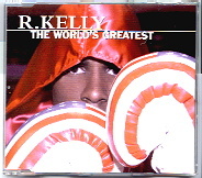 R Kelly - The World's Greatest