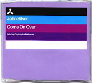 John Silver - Come On Over