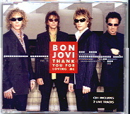 Bon Jovi - Thank You For Loving Me CD1