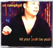 Ali Campbell - Let Your Yeah Be Yeah