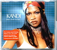 Kandi - Don't Think I'm Not