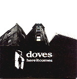 Doves - Here It Comes