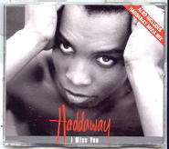 Haddaway - I Miss You