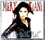 Mary Kiani - Let The Music Play