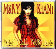 Mary Kiani - When I Call Your Name