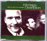 Kitchens Of Distinction - Now It's Time To Say Goodbye