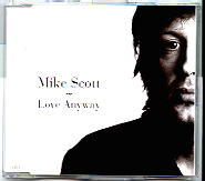 Mike Scott - Love Anyway CD 1