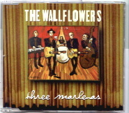 The Wallflowers - Three Marlenas