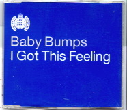 Baby Bumps - I Got This Feeling