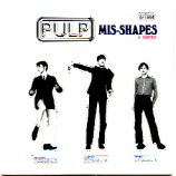 Pulp - Mis-Shapes & Sorted