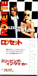 Roxette - Sleeping In My Car (Japan Import)