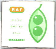 RAF - We've Got To Live Together