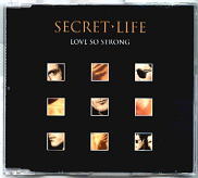 Secret Life - Love So Strong