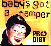 Prodigy - Baby's Got A Temper DVD