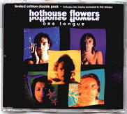 Hothouse Flowers - One Tongue CD 1
