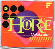 Horse - Celebrate CD2