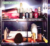 Terrorvision - Josephine CD 1