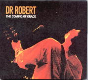 Dr Robert - The Coming Of Grace