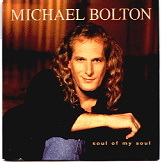 Michael Bolton - Soul Of My Soul