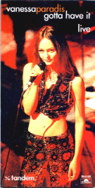 Vanessa Paradis - Gotta Have It - Live