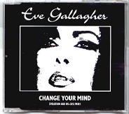 Eve Gallagher - Change Your Mind