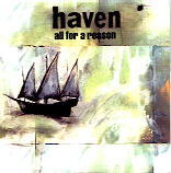 Haven - All For A Reason