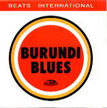 Beats International - Burundi Blues