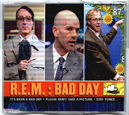 REM - Bad Day CD 2