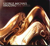 George Michael - Amazing (The Remixes)
