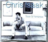 Chris Isaak - Think Of Tomorrow