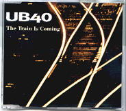 UB40 - The Train Is Coming CD 1