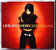 Livin' Joy - Where Can I Find Love