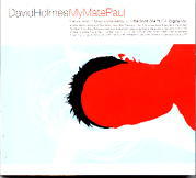 David Holmes - My Mate Paul CD2