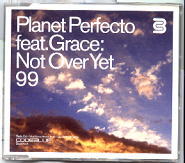 Planet Perfecto & Grace - Not Over Yet 99 CD1