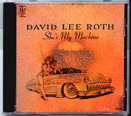 David Lee Roth - She's My Machine