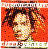 Public Image Limited - Disappointed