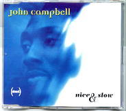 John Campbell - Nice & Slow