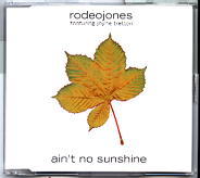 Rodeo Jones - Ain't No Sunshine